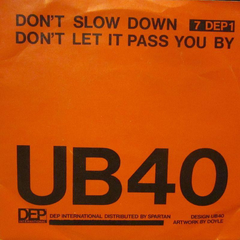 UB40-Don't Slow Down-DEP International-7" Vinyl P/S