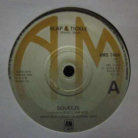 Squeeze-Slap & Tickle-A & M-7" Vinyl