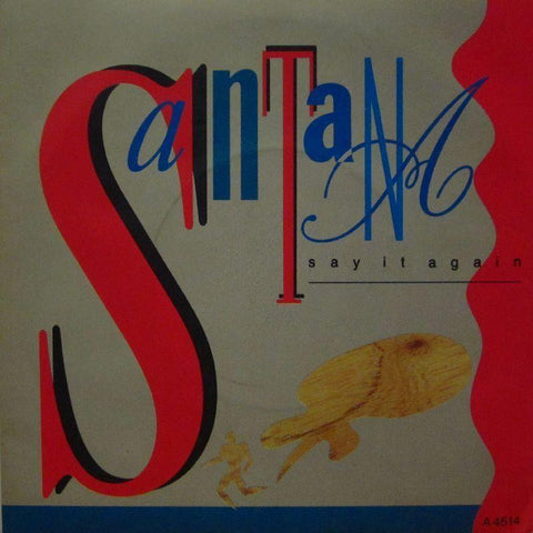 Santana-Say It Again-CBS-7" Vinyl P/S