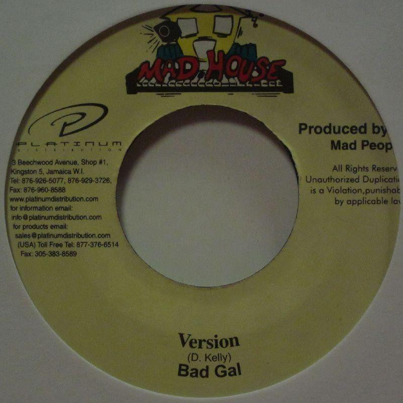 Version-Bad Gal-Mad House-7" Vinyl