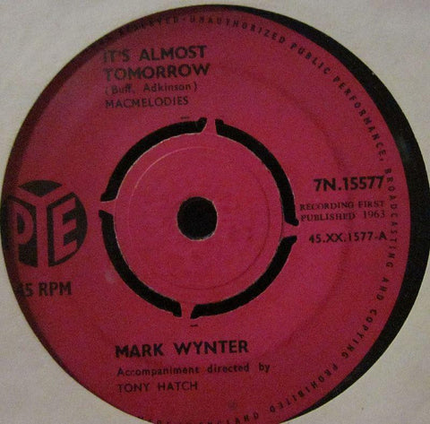 Mark Wynter-It's Almost Tomorrow-Pye-7" Vinyl