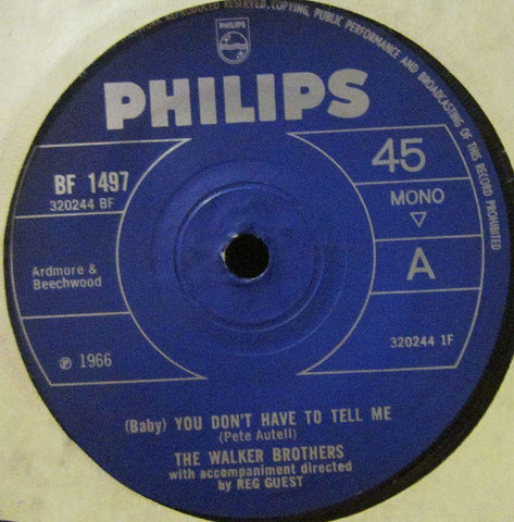 Walker Brothers-Baby You Don't Have To Tell Me-Phillips-7" Vinyl