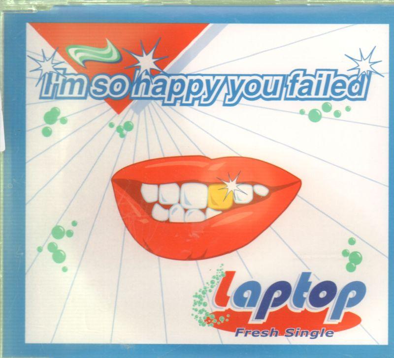 I'm So Happy You Failed-CD Single