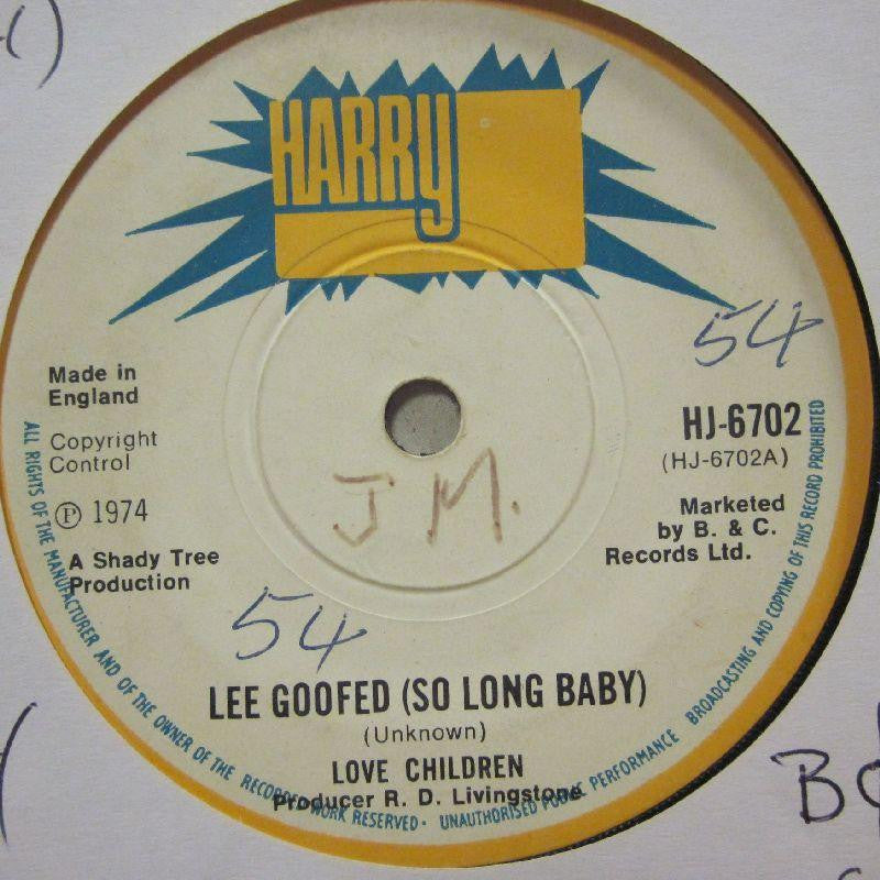 Love Children-Lee Goofed/ Ruff Ready-Harry J-7" Vinyl