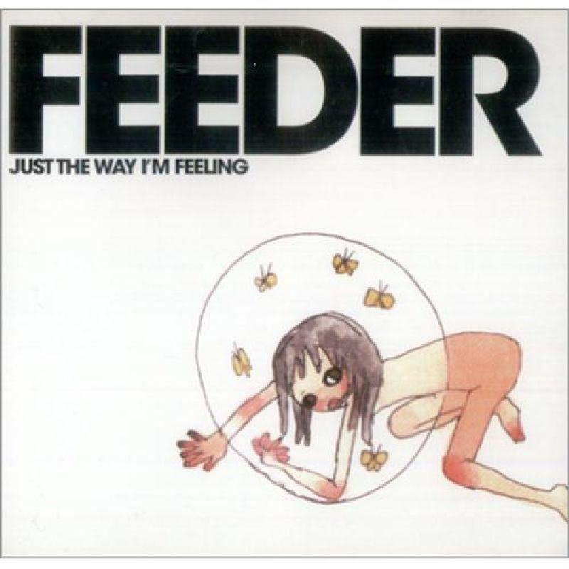 Feeder-Just The Way I'm Feeling-ECHO-CD Single