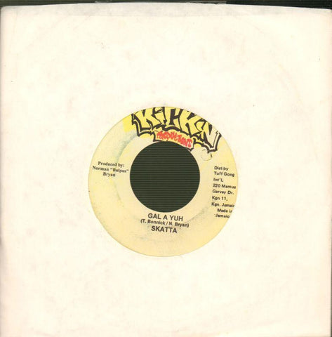 Skatta-Gal A Yuh-Kickin'-7" Vinyl