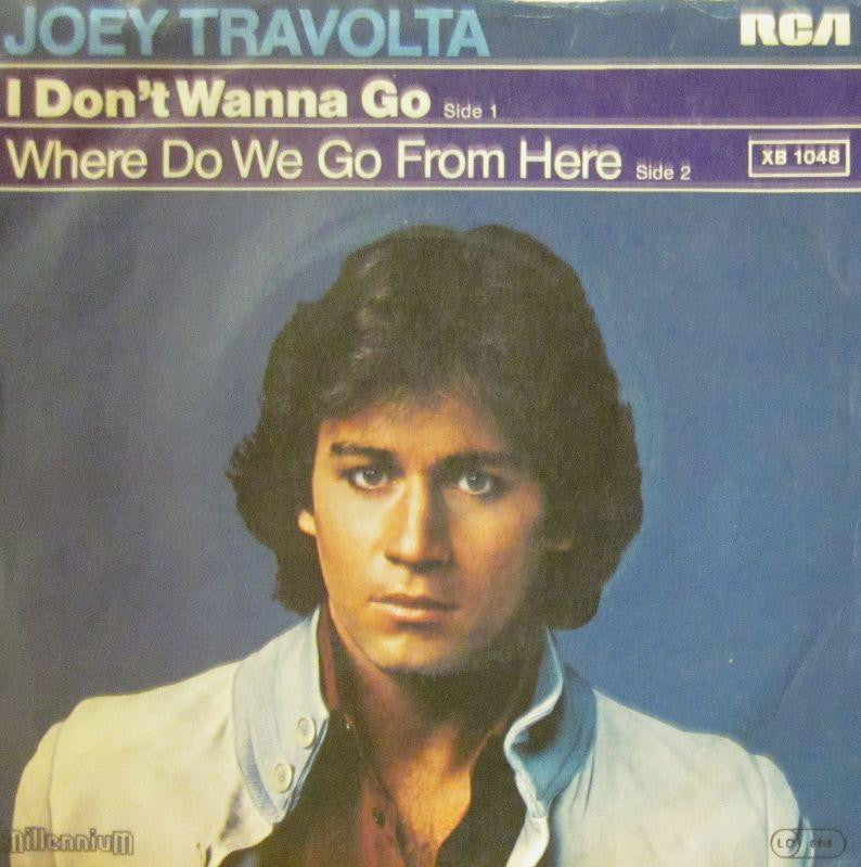 Joey Travolta-I Don't Wanna Go-RCA Victor-7" Vinyl