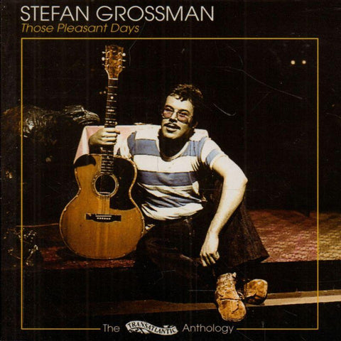 Stefan Grossman-Those Pleasant Days-2CD Album