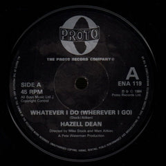 Whatever I Do-Proto-7" Vinyl P/S-VG/VG