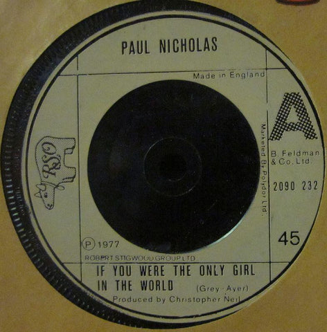 Paul Nicholas-If You Were The Only Girl In The World-RSO-7" Vinyl