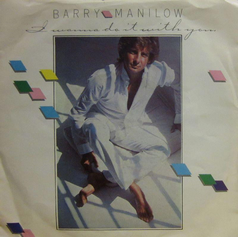 Barry Manilow-I Wanna Do It With You-Arista-7" Vinyl