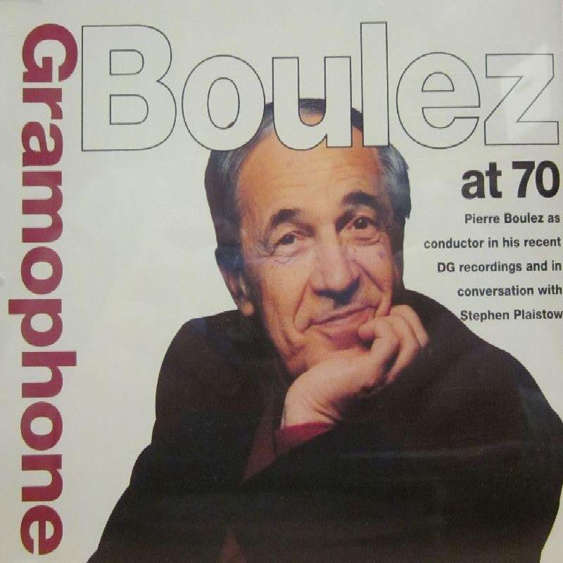 Pierre Boulez-Boulez At 70-Gramophone-CD Album