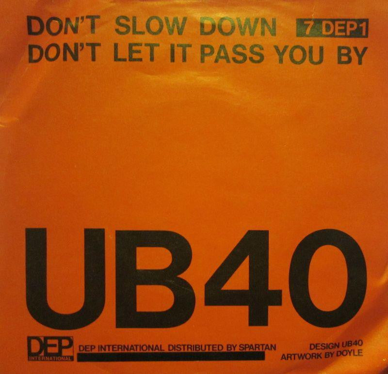 UB40-Don't Let It Pass You By-DEP International-7" Vinyl