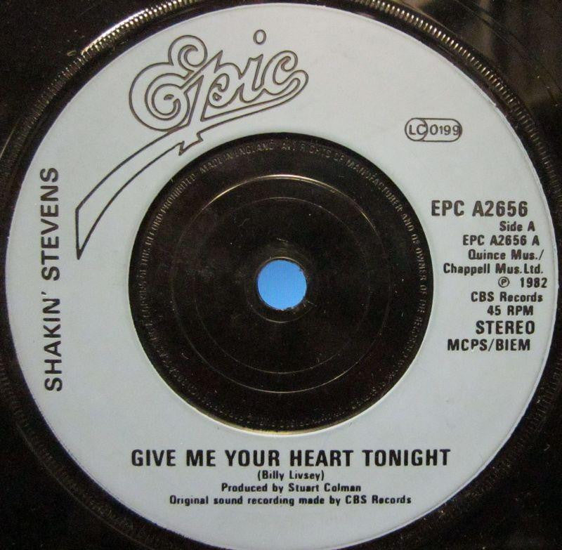 Shakin' Stevens-Give Me Your Heart Tonight-Epic-7" Vinyl