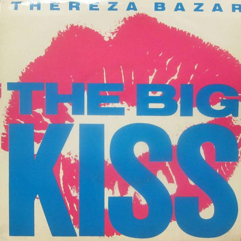 Thereza Bazar-The Big Kiss-MCA-7" Vinyl