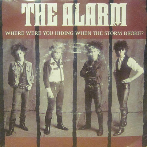 The Alarm-Where Were You Hiding When The Storm Broke?-Island-7" Vinyl