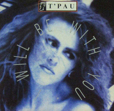 T'Pau-I Will Be With You-Siren-7" Vinyl