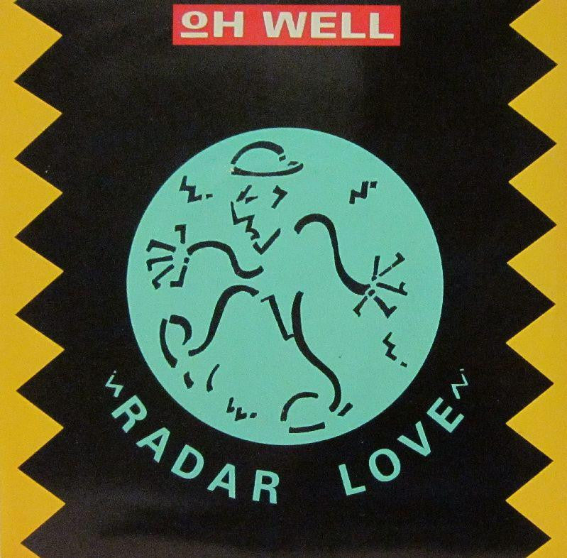 Oh Well-Radar Love-West Side-7" Vinyl