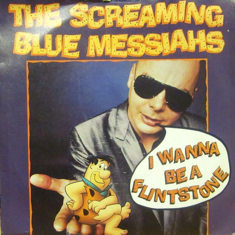 The Screaming Blue Messiahs-I Wanna Be A Flintstone-Wea-7" Vinyl P/S