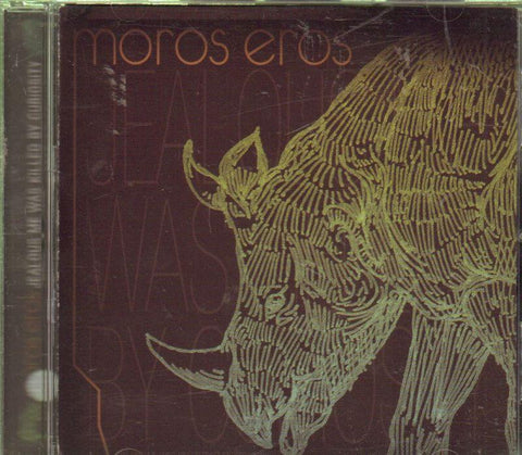 Moros Eros-Jealous Me Was Killed By Curiosity-CD Album-New