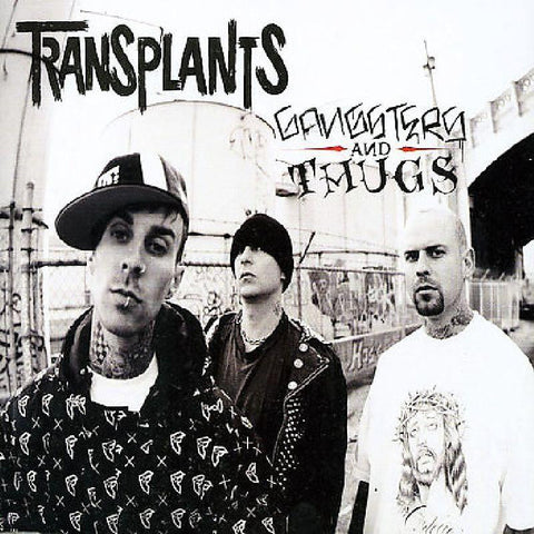 Transplants-Gangsters And Thugs-Atlantic-CD Single