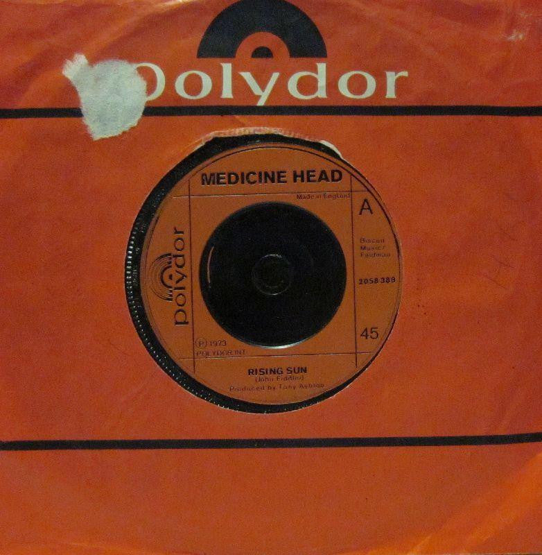 Medicine Head-Rising Sun-Polydor-7" Vinyl