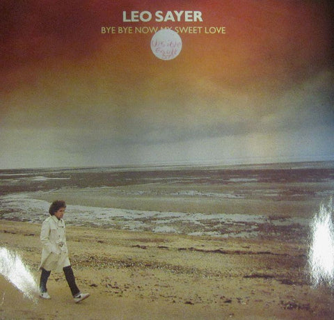 Leo Sayer-Bye Bye Now My Sweet Love-Chrysalis-7" Vinyl