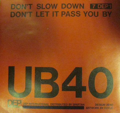 UB40-Don't Let It Pass You By-DEP International-7" Vinyl