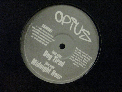 Opius-Dog Tired/Midnight Hour-Skimrok Recordings-12" Vinyl