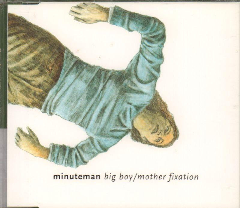 Minuteman-Big Boy/ Mother Fixation-CD Single