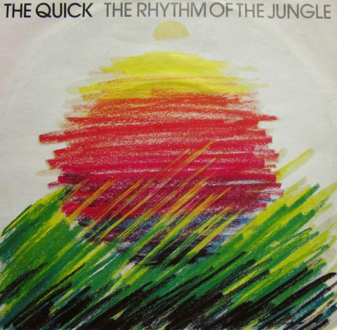 The Quick-The Rhythm Of The Jungle-Epic-7" Vinyl