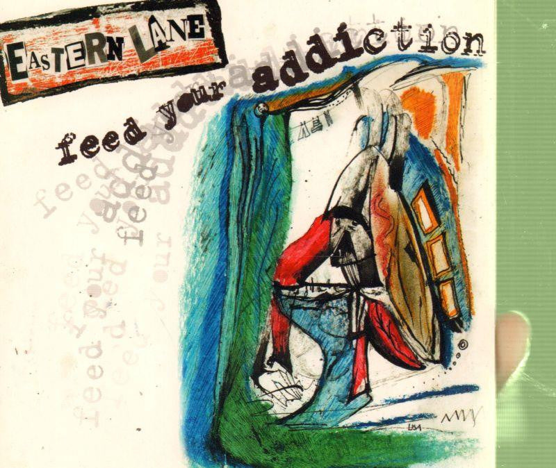 Eastern Lane-Feed Your Addiction-CD Single