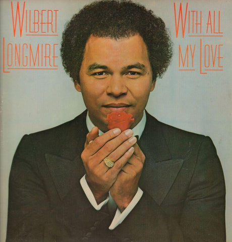 Wilbert Longmire-With All My Love-CBS-Vinyl LP Gatefold