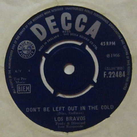 Los Bravos-Don't Be Left Out In The Cold-Decca-7" Vinyl