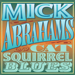 Mick Abrahams-Cat Squirrel Blues-Secret-2CD Album