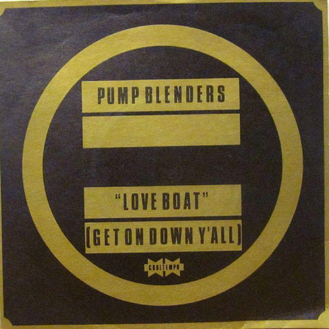 Pump Blenders-Love Boat-Cool Tempo-7" Vinyl P/S