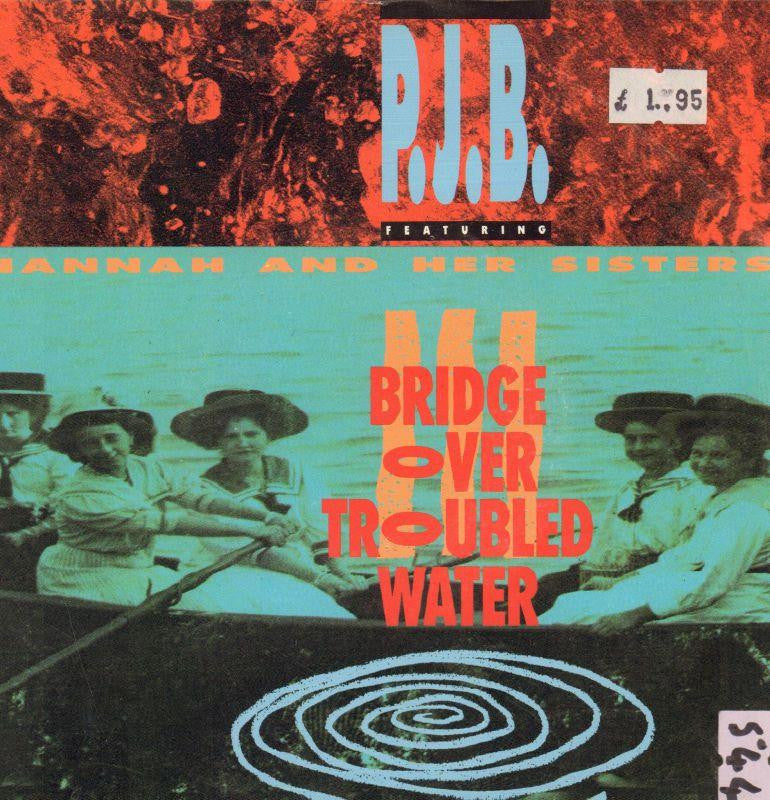 P.J.B-Bridge Over Trouble Water-CBS-7" Vinyl P/S