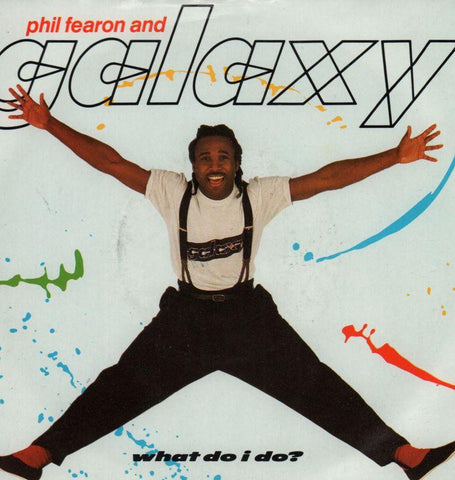 Phil Fearon & Galaxy-What Do I Do-Ensign-7" Vinyl P/S