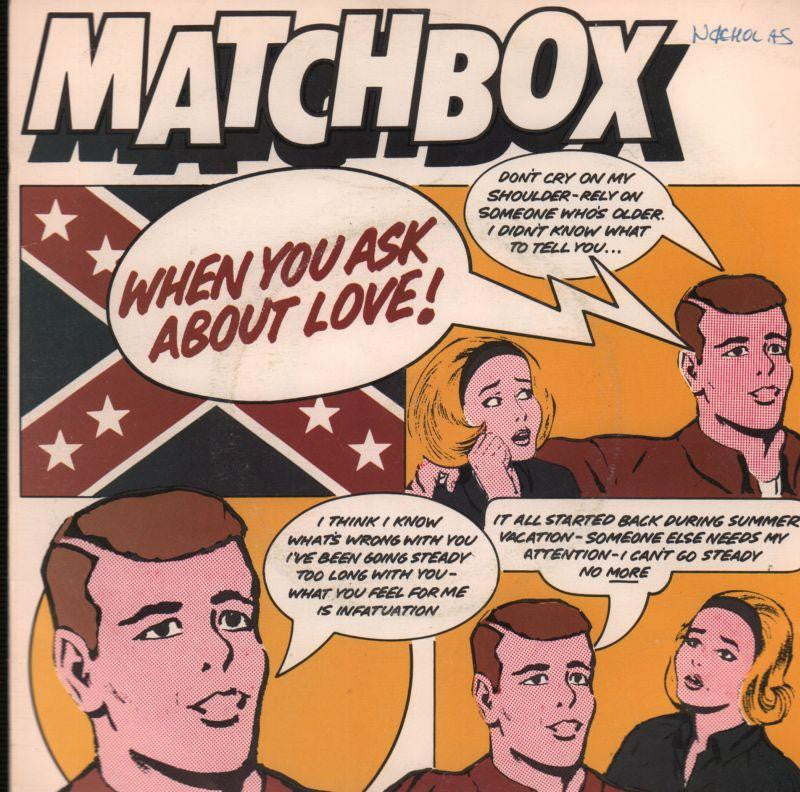 Matchbox-When You Ask About Love-Magnet-7" Vinyl P/S