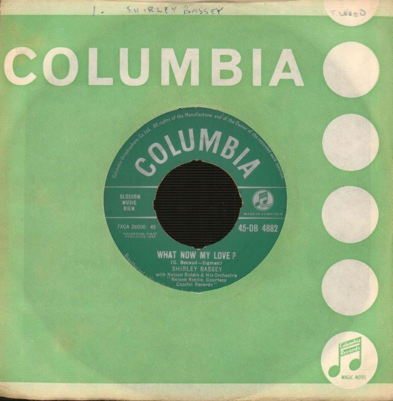 Shirley Bassey-What Now My Love?-Columbia-7" Vinyl