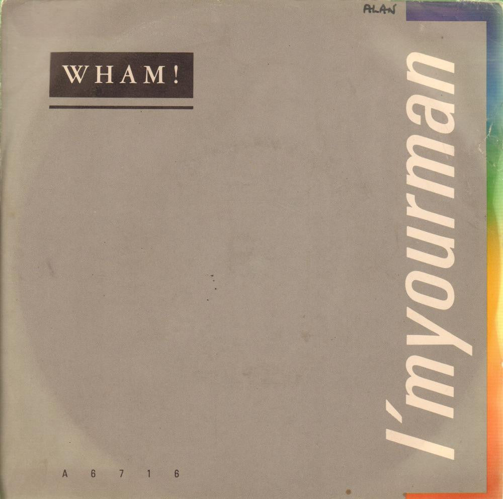 Wham-I'm Your Man-Epic-7" Vinyl P/S