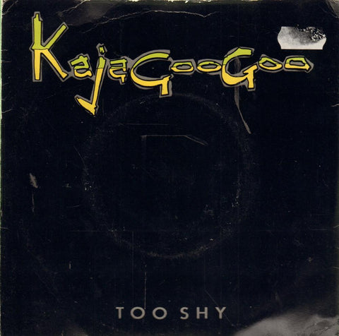 Kajagoogoo-Too Shy-EMI-7" Vinyl P/S