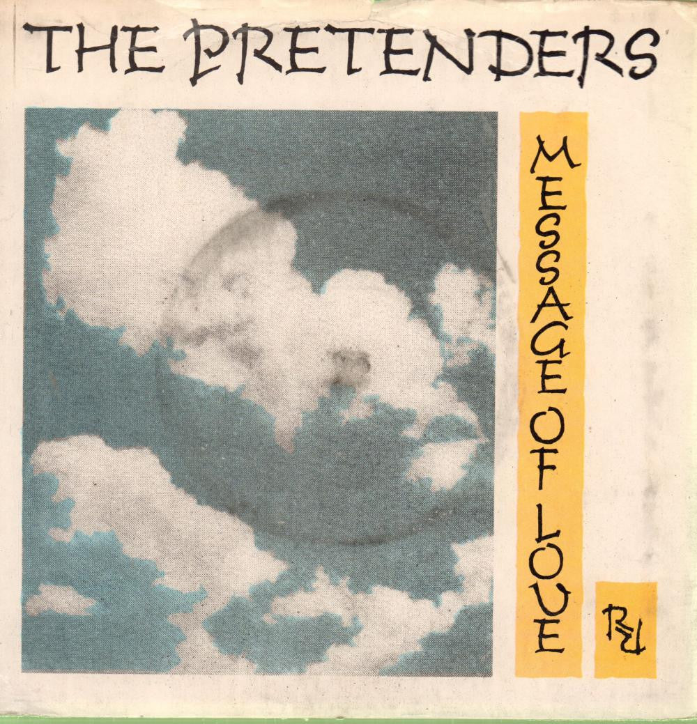 Pretenders-Message Of Love-Real Records-7" Vinyl P/S