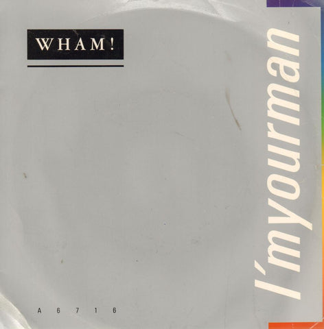 Wham-I'm Your Man-Epic-7" Vinyl P/S