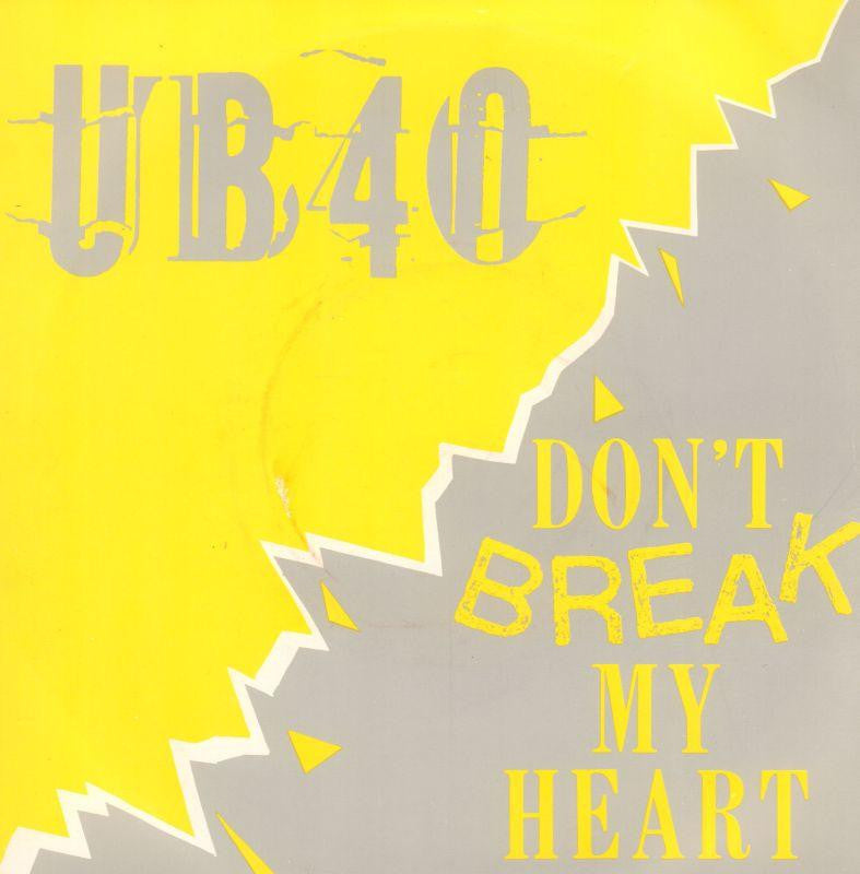 UB40-Don€™t Break My Heart-7" Vinyl P/S