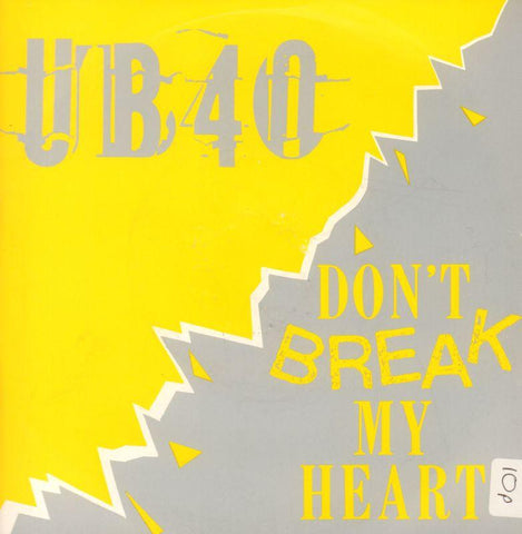 UB40-Don€™t Break My Heart-7" Vinyl P/S