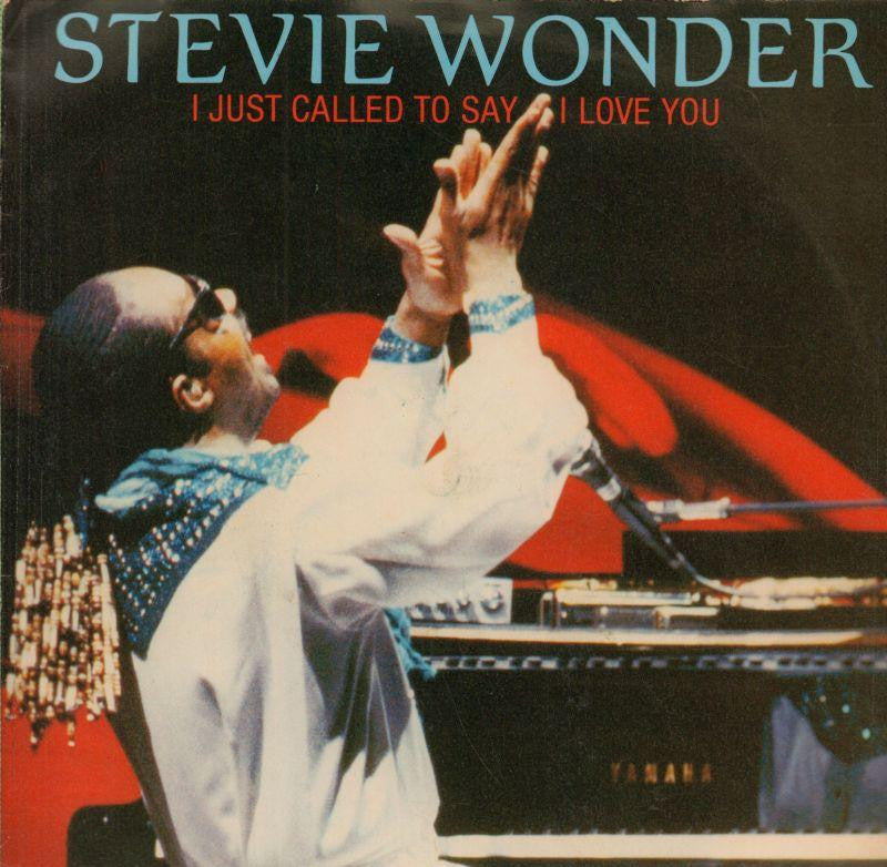 Stevie Wonder-I Just Called To Say I Love You-7" Vinyl P/S