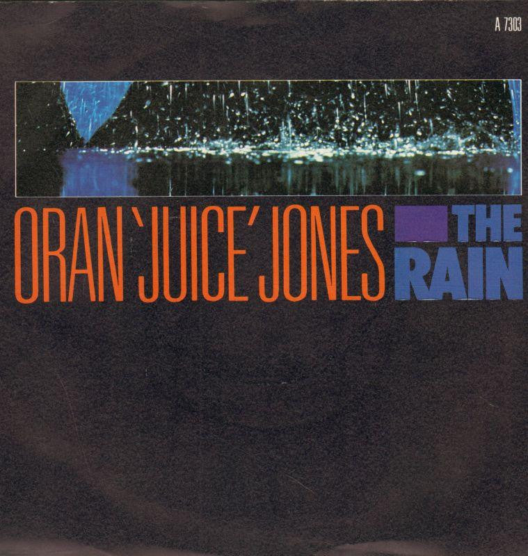 Oran' Juice' Jones-The Rain-CBS-7" Vinyl P/S