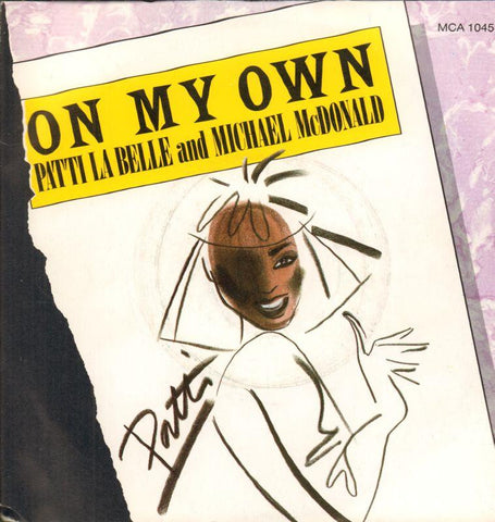 Patti LaBelle-On My Own-MCA-7" Vinyl P/S