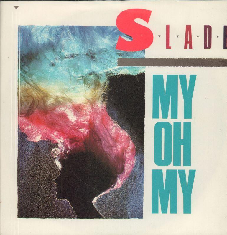 Slade-My Oh My-RCA-7" Vinyl P/S